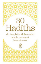 30 hadîths du prophète muhammad sur la nature et les animaux