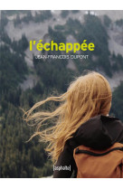 L'échappée