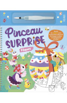 Pinceau surprise - paques