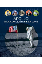 Apollo, a la conquete de la lune