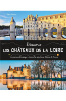 Les châteaux de la loire