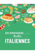 Les inratables : recettes italiennes