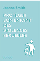 Protéger son enfant des violences sexuelles