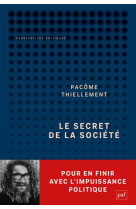 Le secret de la société