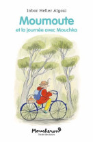 Moumoute - t02 - moumoute et la journee avec mouchka