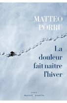 La douleur fait naitre l-hiver