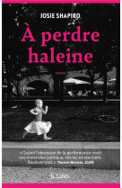 A perdre haleine