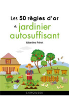 50 regles d-or du jardinier autosuffisant