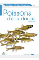 Cahier d-identification des poissons d-eau douce
