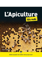 L-apiculture pour les nuls, grand format, 2e ed