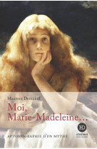 Moi, marie-madeleine