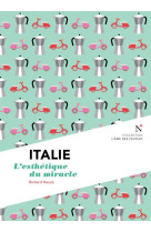 Italie - l'esthetique du miracle