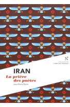 Iran - la priere des poetes