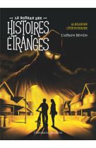 Le bureau des histoires étranges - l'affaire miville