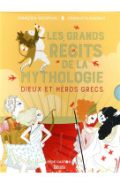 Les grands récits de la mythologie