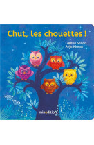 Chut, les chouettes !