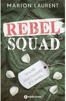 Rebel squad