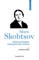 Prier 15 jours avec marie skobtsov - sainte orthodoxe, juste parmi les nations