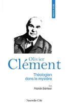 Prier 15 jours avec olivier clement - theologien dans le mystere