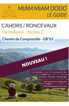 Miam miam dodo gr65 section 2 edition 2024 (cahors a roncevaux)