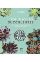 Fascinantes succulentes