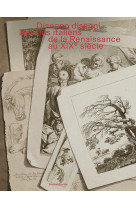 Disegno disegni : dessins italiens de la renaissance au xixeme siecle