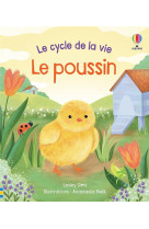 Le poussin - le cycle de la vie - dès 2 ans