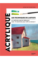 Acrylique - la methode special debutant avec 10 exercices pour enfin se lancer !