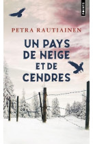 Un pays de neige et de cendres