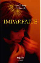 Imparfaite