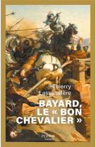 Bayard, le  bon chevalier 