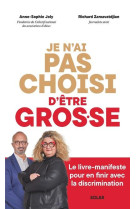 Je n-ai pas choisi d-etre gros.se