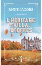 L'heritage de la villa aux etoffes - tome 3 - vol03