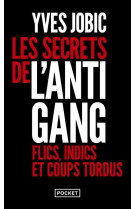 Les secrets de l-antigang