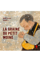 La graine du petit moine