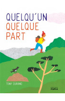 Quelqu-un quelque part