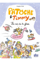 Les rois de la glisse - patoche et timmy