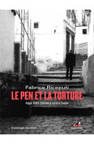 Le pen et la torture - alger 1957, l'histoire contre l'oubli