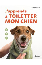 J-apprends a toiletter mon chien