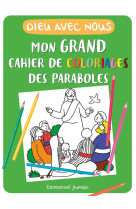 Dieu avec nous - mon grand cahier de coloriages des paraboles