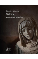 Salome, ma salamandre