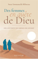 Des femmes en quete de dieu - decouverte des meres du desert