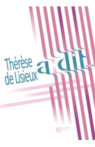 Thérèse de lisieux a dit