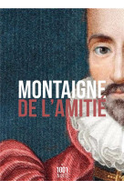 De l'amitie