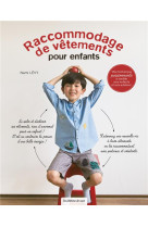 Raccommodage de vetements pour enfants