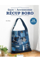 Sacs & accessoires recup boro