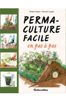 La permaculture facile en pas à pas