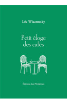 Petit éloge des cafés