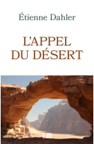 L'appel du desert