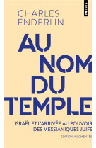 Au nom du temple - israel et larrivee au pouvoir des juifs messianiques